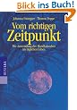 Vom richtigen Zeitpunkt - Die Anwendung des Mondkalenders im t�glichen Leben