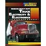 Today's Technician: Medium/Heavy Duty Truck Electricity & Electronics SM & CM (Today's Technician: Medium/Heavy Duty Truck Electricity & Electronics)