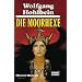 Die Moorhexe