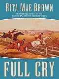 Full Cry: A Novel (Foxhunting Mysteries (Paperback))