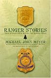 Ranger Stories: True Stories Behind the Ranger Image
