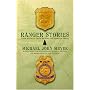 Ranger Stories: True Stories Behind the Ranger Image