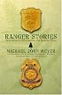 Ranger Stories: True Stories Behind the Ranger Image