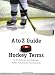 A to Z Guide to Hockey Terms
