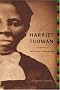 Harriet Tubman: The Road to Freedom
