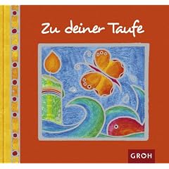 Zu deiner Taufe