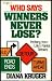 Search : Who Says Winners Never Lose?: Profiting from Life's Painful Detours (Heart Issues Series)