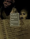 The Art of Truth-Telling about Authoritarian Rule