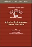 Abdominal Aortic Aneurysm Disease: Silent Killer