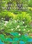 Beth Chatto's Woodland Garden: Shade-Loving Plants for Year-Round Interest