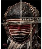 Persona: Masks of Africa Hidden and Revealed Identities