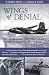 Book Wings of Denial: The Alabama Air National Guard's Covert Role at the Bay of Pigs