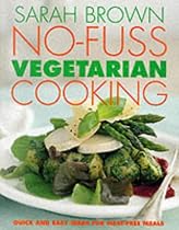 No-Fuss Vegetarian Cooking
