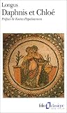 La Pastorale de Daphnis et Chloé: Suivi de Histoire véritable / par Lucien ; trad. et notes de Pierre Grimal,... ; préf. de Kostas Papaïoannou
