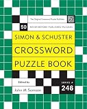 Simon and Schuster Crossword Puzzle Book #246: The Original Crossword Puzzle Publisher (Simon & Schuster Crossword Puzzle Books)