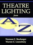Review University of Washington Press  / Theatre Lighting from A to Z