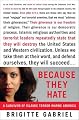 Because They Hate: A Survivor of Islamic Terror Warns America
