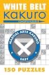 White Belt Kakuro: 150 Puzzles (Martial Arts Kakuro)