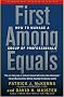 First Among Equals: How To Manage A Group Of Professionals