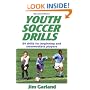 Youth Soccer Drills: 84 Drills for Beginning and Intermediate Players