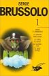 Serge Brussolo, tome 1