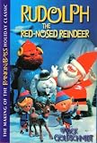 THE MAKING OF THE RANKIN/BASS HOLIDAY CLASSIC:  RUDOLPH THE RED-NOSED REINDEER