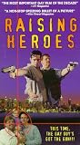 Raising Heroes