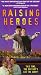 Raising Heroes