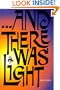 And There Was Light