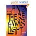 And There Was Light