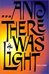 And There Was Light