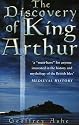 The Discovery of King Arthur