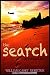 The Search (A Thriller)