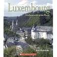 Luxembourg (Enchantment of the World. Second Series)