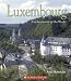 Luxembourg (Enchantment of the World. Second Series)
