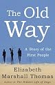 The Old Way: A Story of the First People