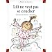 Lili ne veut pas se coucher