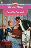 Saved by Scandal (Signet Regency Romance)