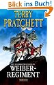 Weiberregiment. Ein Scheibenwelt-Roman