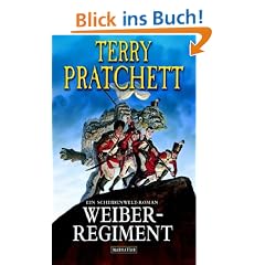 Weiberregiment. Ein Scheibenwelt-Roman
