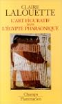 L'Art figuratif dans l'Egypte pharaon...