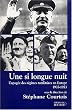 Une si longue nuit : L'apog�e des r�gimes totalitaires en Europe, 1935-1953