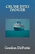 Cruise Into Danger
