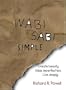 Wabi Sabi Simple: Create beauty.  Value imperfection. Live deeply.