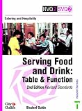 Catering and Hospitality: Serving Food and Drink - Table and Function: Student Guide (NVQ2 SVQ2 Catering & Hospitality)