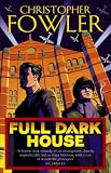 Full Dark House (Bryant & May Mysteries (Paperback))