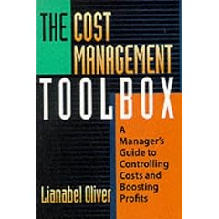 The Cost Management Toolbox: The Manager's Guide to Controlling Costs and Boosting Profits