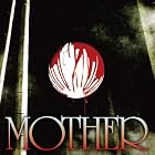MOTHER ���̾��ס�(����ȯ�䡡ͽ���)
