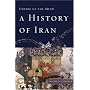 A History of Iran: Empire of the Mind