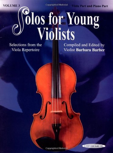 Solos for Young Violists, Vol 3: Selections from the Viola Repertoire